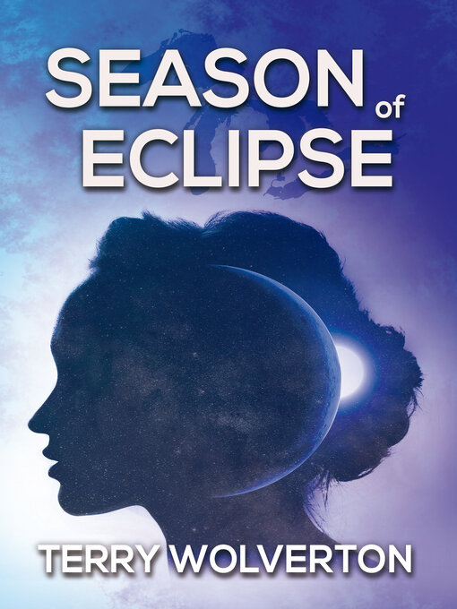 Title details for Season of Eclipse by Terry Wolverton - Available